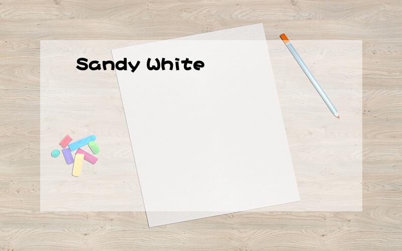 Sandy White