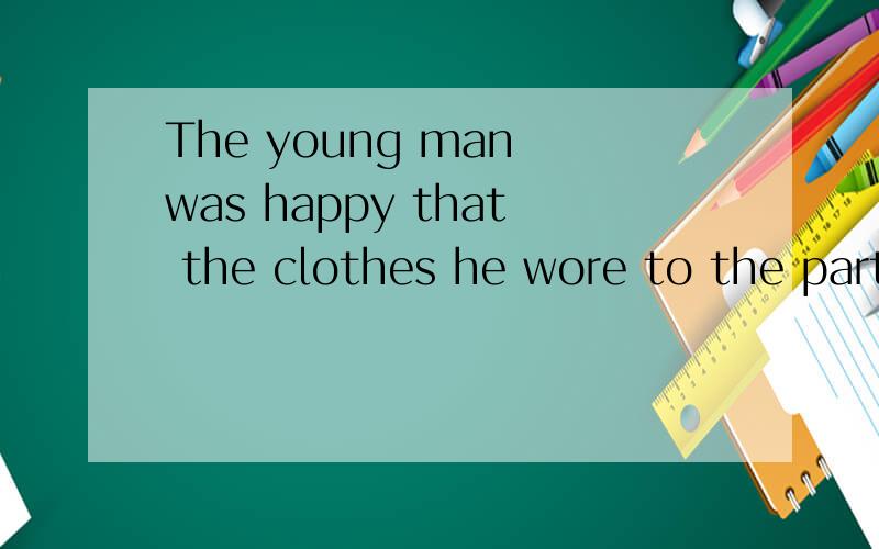 The young man was happy that the clothes he wore to the party were _____ .(accept)
